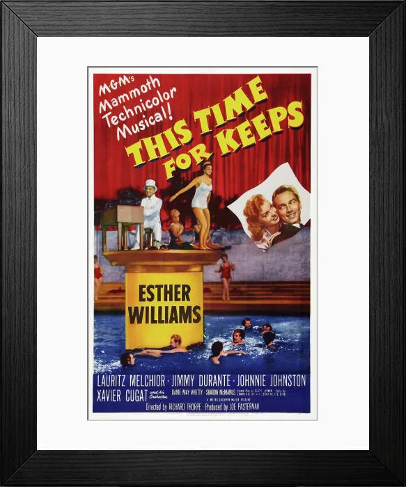 Framed Print : THIS TIME FOR KEEPS, US poster art, top left: Jimmy Durante; top right insert: Esther Williams, Johnnie Johnston, 1947