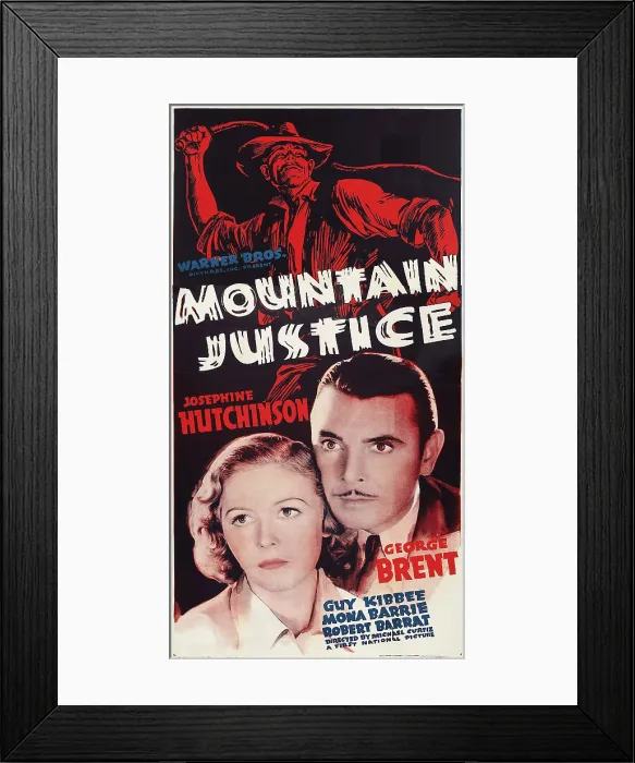 Framed Print : MOUNTAIN JUSTICE, US poster art, top: Robert Barrat; bottom from left: Josephine Hutchinson, George Brent, 1937 Framed Print : MOUNTAIN JUSTICE, US poster art, top: Robert Barrat; bottom from left: Josephine Hutchinson, George Brent, 1937