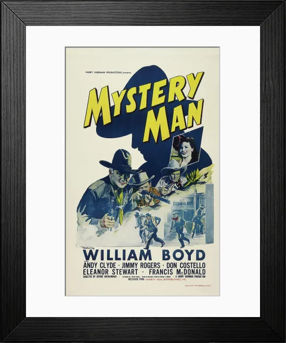 Framed Print : MYSTERY MAN, US poster art, left: William Boyd; right inset: Eleanor Stewart, 1944 Framed Print : MYSTERY MAN, US poster art, left: William Boyd; right inset: Eleanor Stewart, 1944