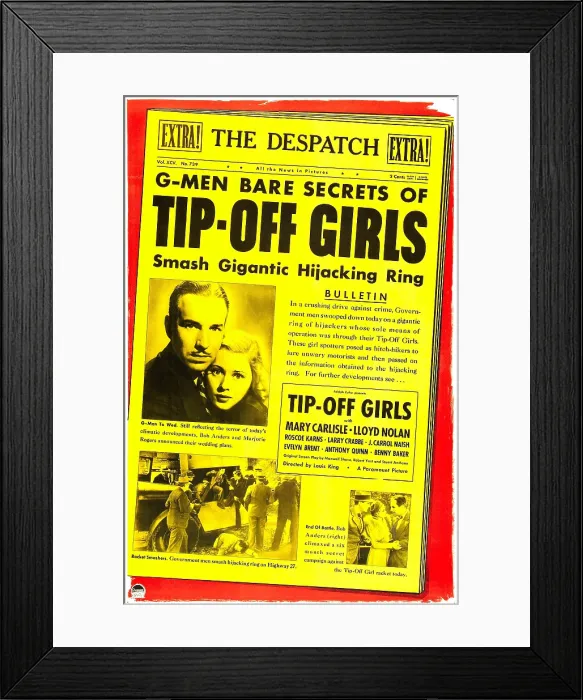Framed Print : TIP-OFF GIRLS, US poster art, top from left: Lloyd Nolan, Mary Carlisle; bottom left: Anthony Quinn (arm raised), Buster Crabbe (wounded); bottom right: Roscoe Karns