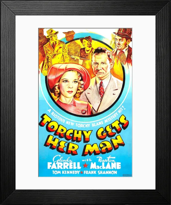 Framed Print : TORCHY GETS HER MAN, US poster, center left: Glenda Farrell, Barton MacLane, 1938 Framed Print : TORCHY GETS HER MAN, US poster, center left: Glenda Farrell, Barton MacLane, 1938
