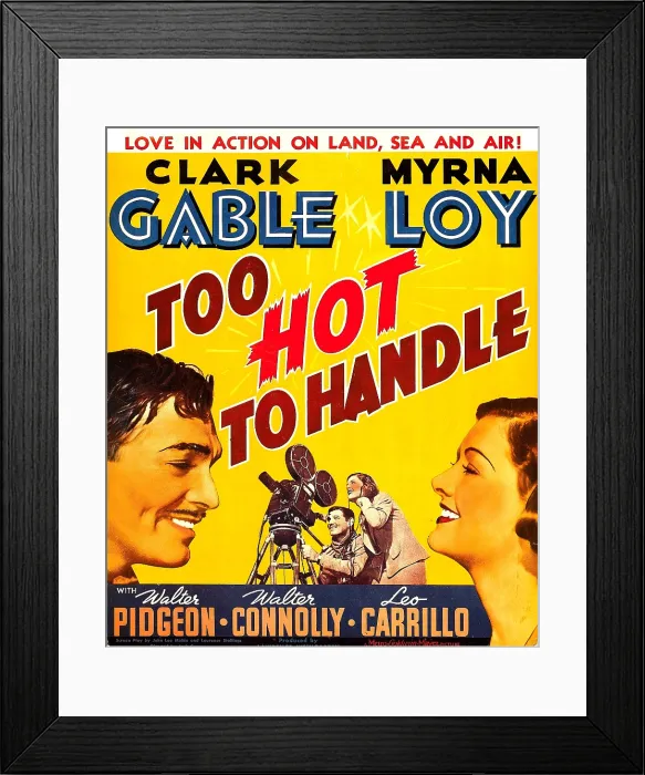 Framed Print : TOO HOT TO HANDLE, left: Clark Gable, center from left: Clark Gable, Myrna Loy, right: Myrna Loy, window card, 1938