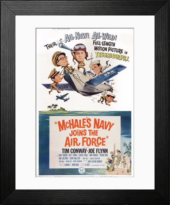 Framed Print : McHALE'S NAVY JOINS THE AIR FORCE, US poster art, top from left: Bob Hastings, Joe Flynn, Tim Conway, Billy Sands, Yoshio Yoda, 1965 Framed Print : McHALE'S NAVY JOINS THE AIR FORCE, US poster art, top from left: Bob Hastings, Joe Flynn, Tim Conway, Billy Sands, Yoshio Yoda, 1965