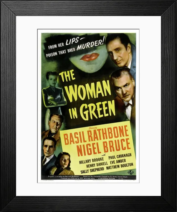 Framed Print : THE WOMAN IN GREEN, US poster art, left: Hillary Brooke, Paul Cavanagh, Henry Daniell, right: Basil Rathbone, Nigel Bruce, 1945 Framed Print : THE WOMAN IN GREEN, US poster art, left: Hillary Brooke, Paul Cavanagh, Henry Daniell, right: Basil Rathbone, Nigel Bruce, 1945