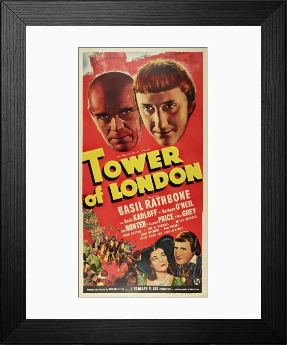Framed Print : TOWER OF LONDON, top l-r: Boris Karloff, Basil Rathbone, bottom l-r: Nan Grey, Ian Hunter on poster art, 1939 Framed Print : TOWER OF LONDON, top l-r: Boris Karloff, Basil Rathbone, bottom l-r: Nan Grey, Ian Hunter on poster art, 1939