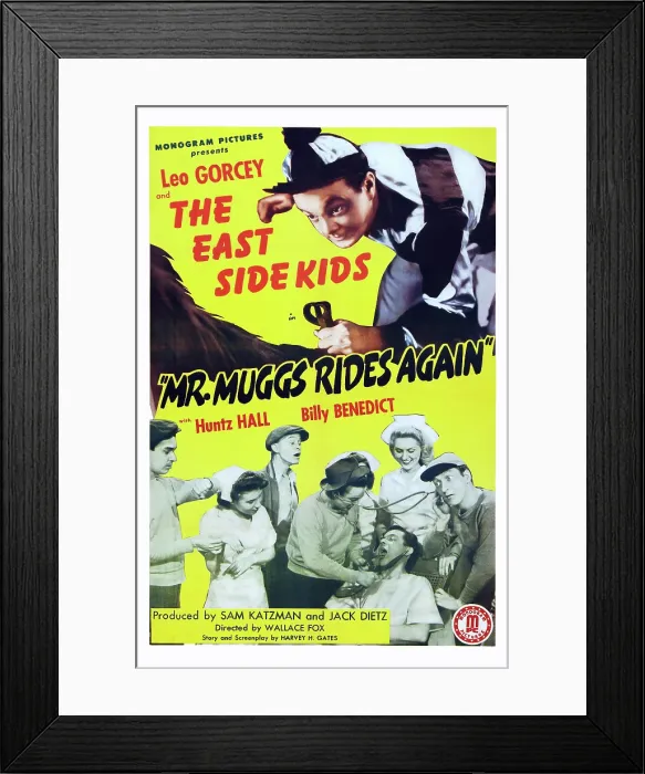 Framed Print : MR. MUGGS RIDES AGAIN, poster art, top: Leo Gorcey, bottom: William Benedict (3rd from left), Leo Gorcey, Betty Sinclair, Huntz Hall, 1945 Framed Print : MR. MUGGS RIDES AGAIN, poster art, top: Leo Gorcey, bottom: William Benedict (3rd from left), Leo Gorcey, Betty Sinclair, Huntz Hall, 1945