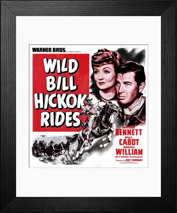 Framed Print : WILD BILL HICKOK RIDES, US poster, from left: Constance Bennett, Bruce Cabot, 1942 Framed Print : WILD BILL HICKOK RIDES, US poster, from left: Constance Bennett, Bruce Cabot, 1942