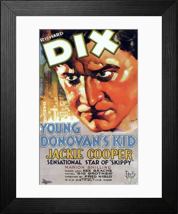 Framed Print : YOUNG DONOVAN'S KID, Richard Dix on US poster art, 1931 Framed Print : YOUNG DONOVAN'S KID, Richard Dix on US poster art, 1931