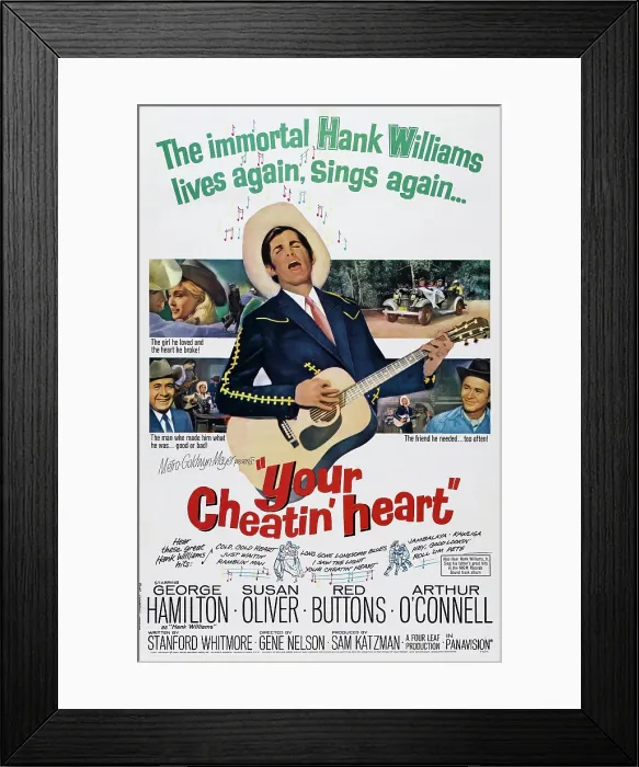 Framed Print : YOUR CHEATIN HEART, US poster art, center: George Hamilton, (as Hank Williams), 1964 Framed Print : YOUR CHEATIN HEART, US poster art, center: George Hamilton, (as Hank Williams), 1964