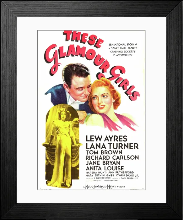 Framed Print : THESE GLAMOUR GIRLS, US poster art, top from left: Lew Ayres, Lana Turner; inset: Lana Turner, 1939 Framed Print : THESE GLAMOUR GIRLS, US poster art, top from left: Lew Ayres, Lana Turner; inset: Lana Turner, 1939