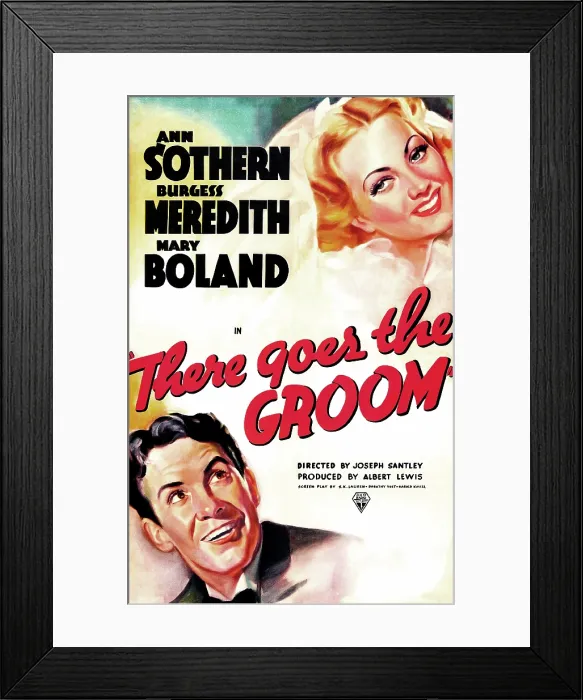 Framed Print : THERE GOES THE GROOM, US poster art, from top: Ann Sothern, Burgess Meredith, 1937 Framed Print : THERE GOES THE GROOM, US poster art, from top: Ann Sothern, Burgess Meredith, 1937