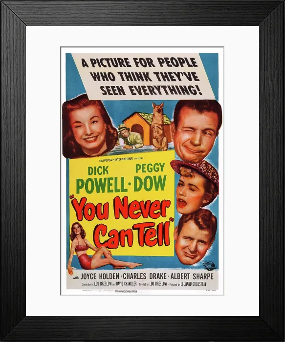 Framed Print : YOU NEVER CAN TELL, US poster, Peggy Dow (top left), Dick Powell (in dog house), right from top: Dick Powell, Joyce Holden, Charles Drake, 1951