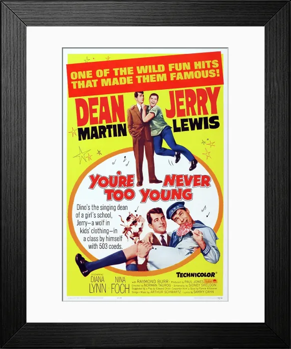 Framed Print : YOU'RE NEVER TOO YOUNG, US poster art, from left: Dean Martin, Jerry Lewis, 1955 Framed Print : YOU'RE NEVER TOO YOUNG, US poster art, from left: Dean Martin, Jerry Lewis, 1955