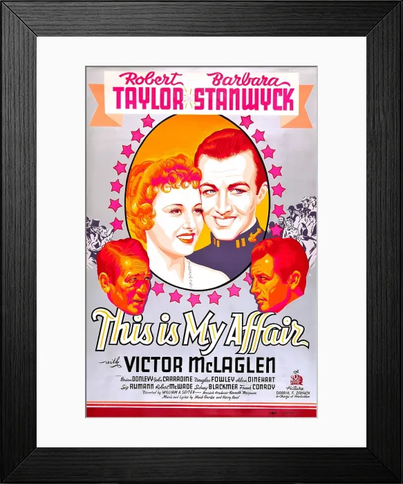 Framed Print : THIS IS MY AFFAIR, US poster art, from left: Victor McLaglen, Barbara Stanwyck, Robert Taylor, Brian Donlevy, 1937. TM and copyright 20th Century Fox Film Corp Framed Print : THIS IS MY AFFAIR, US poster art, from left: Victor McLaglen, Barbara Stanwyck, Robert Taylor, Brian Donlevy, 1937. TM and copyright 20th Century Fox Film Corp