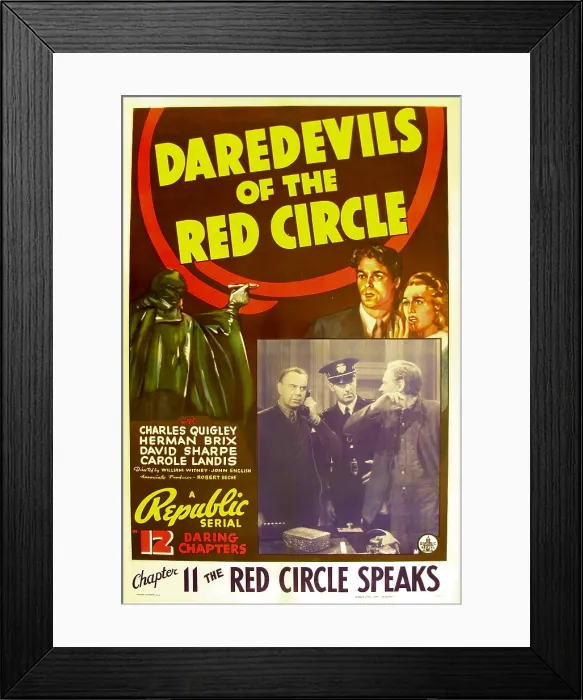 Framed Print : DAREDEVILS OF THE RED CIRCLE, top from left: Charles Quigley, Carole Landis in Chapter 11: The Red Circle Speaks, 1939 Framed Print : DAREDEVILS OF THE RED CIRCLE, top from left: Charles Quigley, Carole Landis in Chapter 11: The Red Circle Speaks, 1939