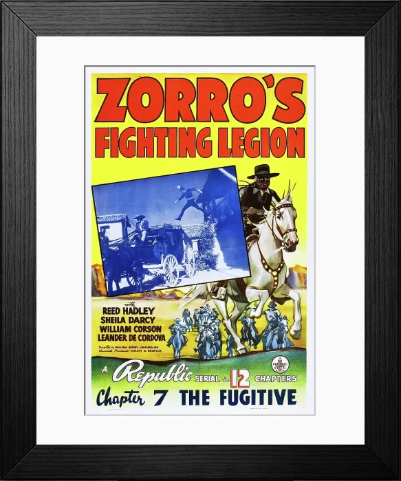 Framed Print : ZORRO'S FIGHTING LEGION, Chapter 7: The Fugitive, poster art, 1939 Framed Print : ZORRO'S FIGHTING LEGION, Chapter 7: The Fugitive, poster art, 1939
