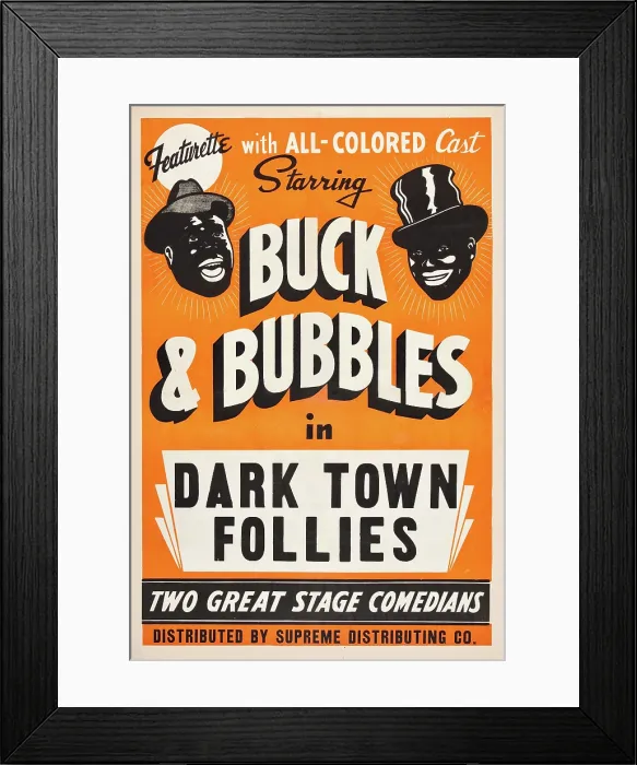 Framed Print : DARK TOWN FOLLIES, poster: top from left: Ford Washington Lee, John William Sublett (aka Buck & Bubbles), 1930