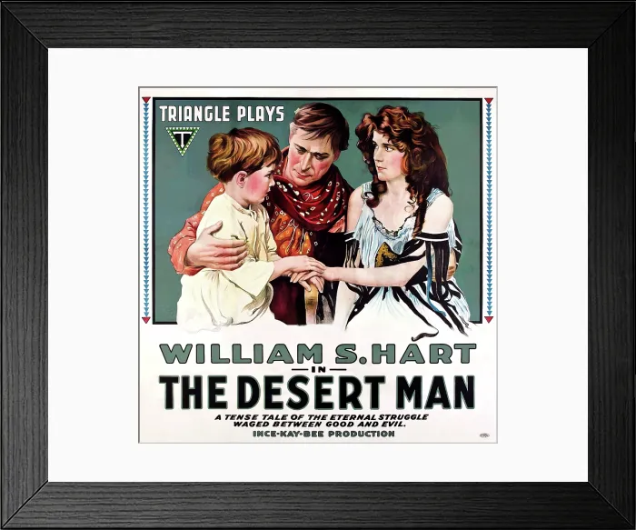 Framed Print : THE DESERT MAN, center: William S. Hart, 1917 Framed Print : THE DESERT MAN, center: William S. Hart, 1917