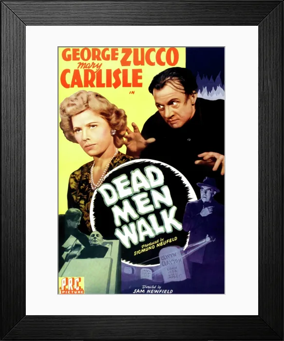 Framed Print : DEAD MEN WALK, top from left: Mary Carlisle, Dwight Frye; bottom left, from left: Dwight Frye, George Zucco; bottom right: George Zucco, 1943