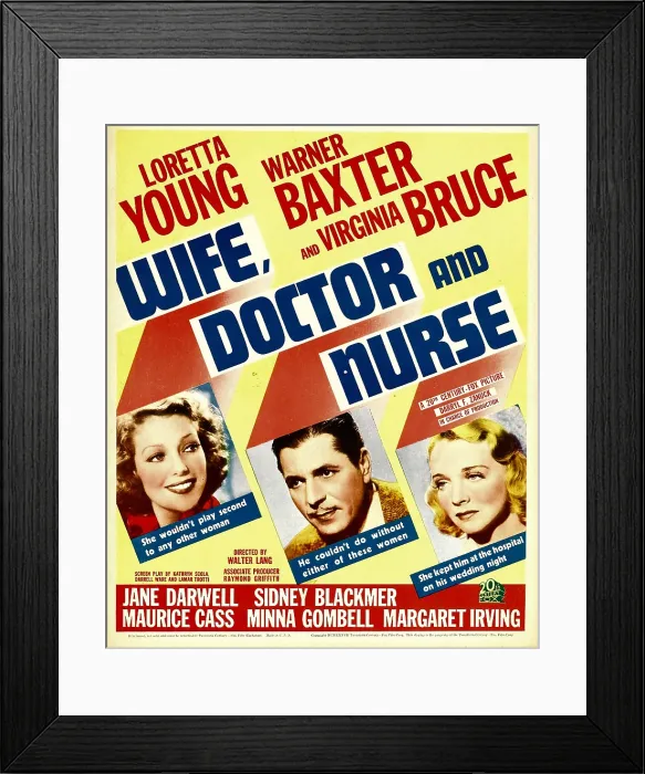 Framed Print : WIFE, DOCTOR AND NURSE, from left: Loretta Young, Warner Baxter, Virginia Bruce on window card, 1937, TM and copyright 20th Century Fox Film Corp Framed Print : WIFE, DOCTOR AND NURSE, from left: Loretta Young, Warner Baxter, Virginia Bruce on window card, 1937, TM and copyright 20th Century Fox Film Corp