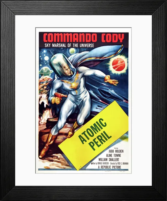 Framed Print : COMMANDO CODY: SKY MARSHAL OF THE UNIVERSE, Episode: Atomic Peril, 1953
