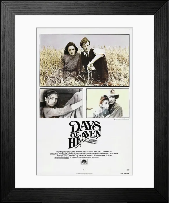 Framed Print : DAYS OF HEAVEN, US poster. top from left: Brooke Adams, Sam Shepard, bottom left: Linda Manz, Brooke Adams, Richard Gere, 1978 Paramount Pictures / courtesy Everett Collection Framed Print : DAYS OF HEAVEN, US poster. top from left: Brooke Adams, Sam Shepard, bottom left: Linda Manz, Brooke Adams, Richard Gere, 1978 Paramount Pictures / courtesy Everett Collection