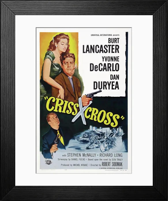 Framed Print : CRISS CROSS, US poster art, top from left: Yvonne DeCarlo, Burt Lancaster, bottom: Dan Duryea, 1949