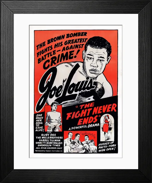 Framed Print : THE FIGHT NEVER ENDS, US poster art, clockwise from top: Joe Louis, Ruby Dee, The Mills Brothers, 1949