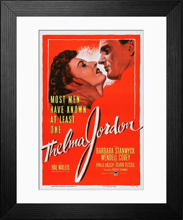 Framed Print : THE FILE ON THELMA JORDON, (aka THELMA JORDON), US poster art, Barbara Stanwyck, Wendell Corey, 1950 Framed Print : THE FILE ON THELMA JORDON, (aka THELMA JORDON), US poster art, Barbara Stanwyck, Wendell Corey, 1950