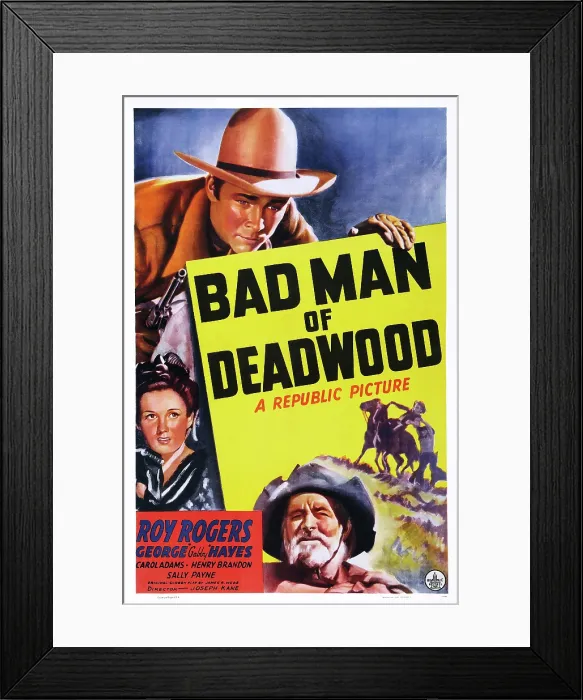 Framed Print : BAD MAN OF DEADWOOD, US poster art, Roy Rogers, Carol Adams, Gabby Hayes, 1941 Framed Print : BAD MAN OF DEADWOOD, US poster art, Roy Rogers, Carol Adams, Gabby Hayes, 1941