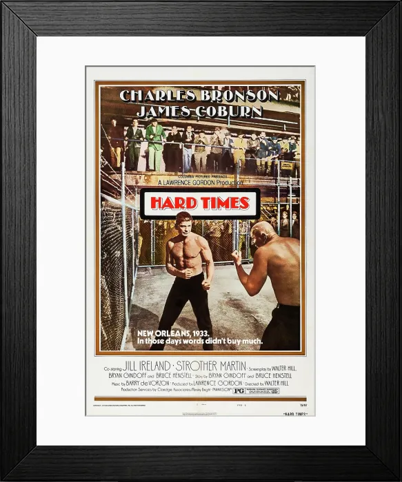 Framed Print : HARD TIMES, US poster art, front from left: Charles Bronson, Robert Tessier, 1975 Framed Print : HARD TIMES, US poster art, front from left: Charles Bronson, Robert Tessier, 1975