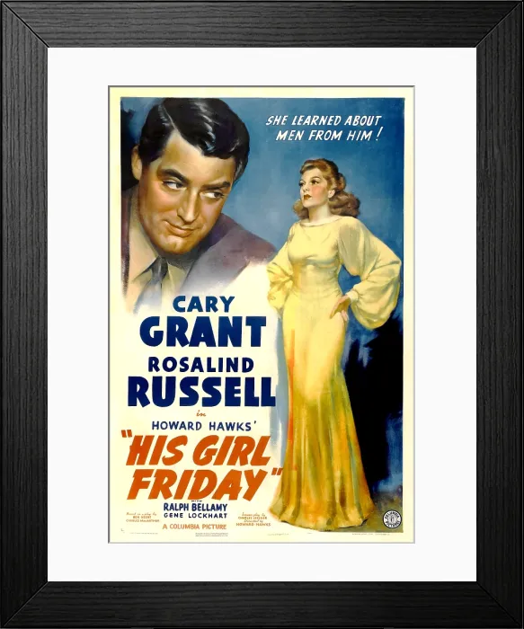 Framed Print : HIS GIRL FRIDAY, Cary Grant, Rosalind Russell, 1940 Framed Print : HIS GIRL FRIDAY, Cary Grant, Rosalind Russell, 1940