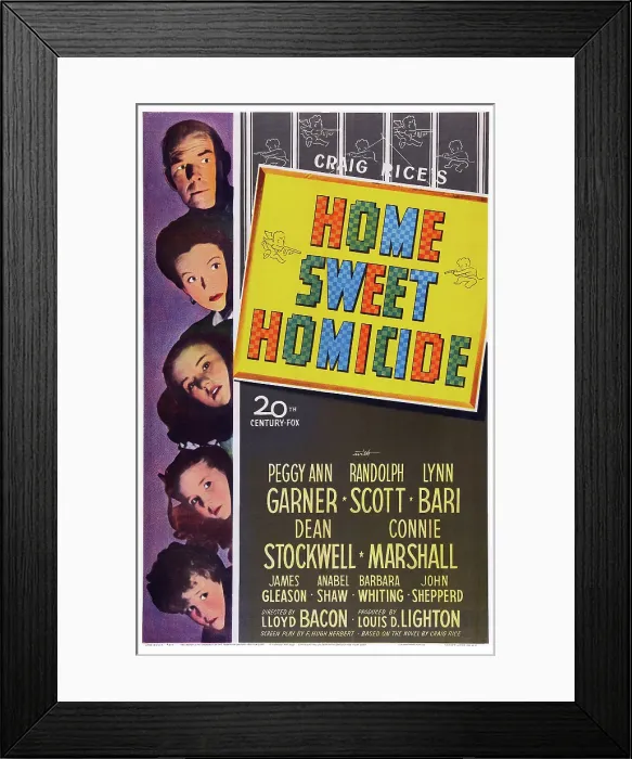 Framed Print : HOME SWEET HOMICIDE, US poster art, from top: Randolph Scott, Lynn Bari, Peggy Ann Garner, Connie Marshall, Dean Stockwell, 1946 Framed Print : HOME SWEET HOMICIDE, US poster art, from top: Randolph Scott, Lynn Bari, Peggy Ann Garner, Connie Marshall, Dean Stockwell, 1946
