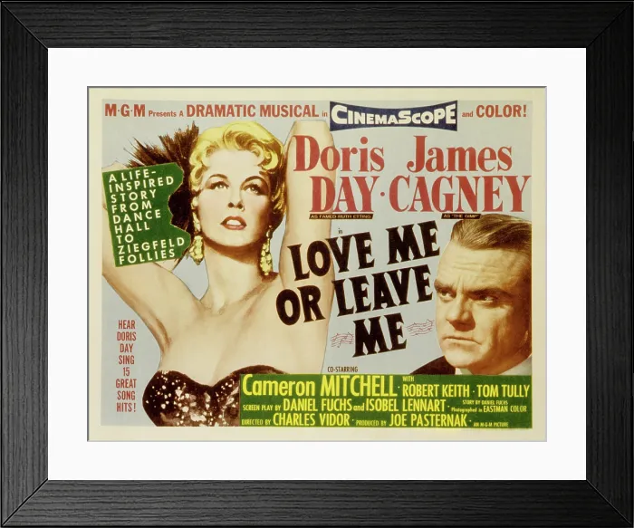 Framed Print : LOVE ME OR LEAVE ME, Poster Art, Doris Day, James Cagney, 1955 Framed Print : LOVE ME OR LEAVE ME, Poster Art, Doris Day, James Cagney, 1955