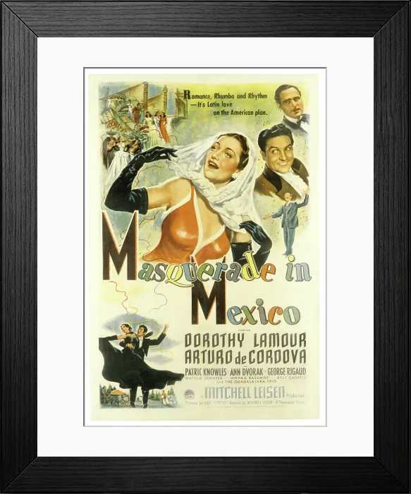 Framed Print : MASQUERADE IN MEXICO, Dorothy Lamour, Arturo de Cordova, Patric Knowles, 1945