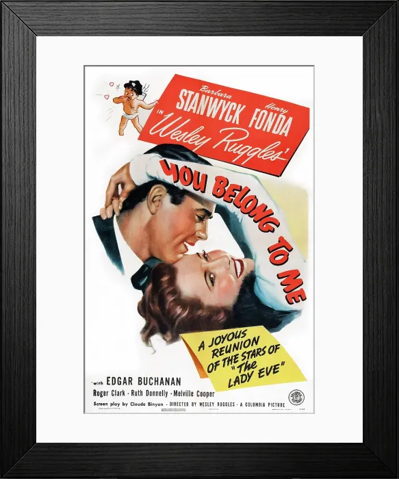 Framed Print : YOU BELONG TO ME, l-r: Henry Fonda, Barbara Stanwyck on poster art, 1941