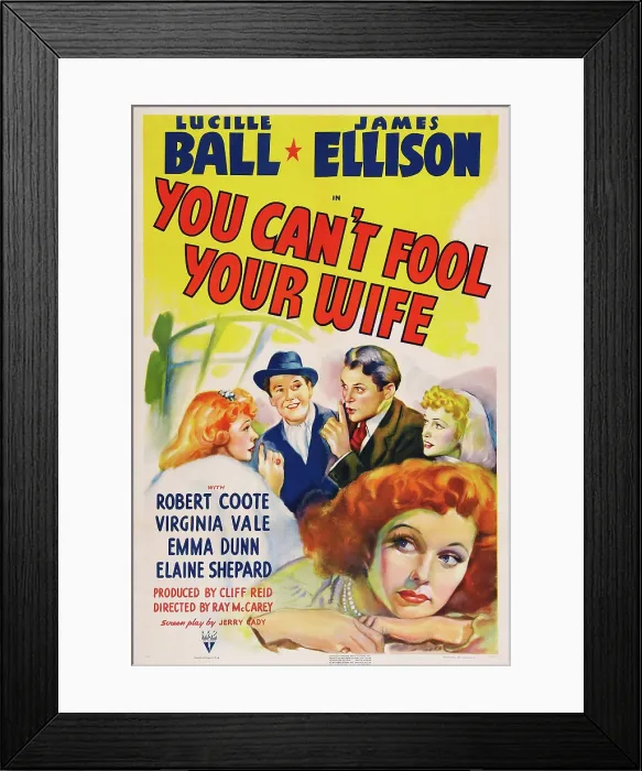 Framed Print : YOU CAN'T FOOL YOUR WIFE, US poster art, background left and front: Lucille Ball, 1940