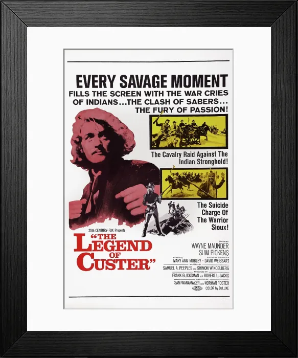 Framed Print : THE LEGEND OF CUSTER, US poster art, Wayne Maunder, 1968. 20th Century-Fox Film Corporation, TM & Copyright / courtesy Everett Collection Framed Print : THE LEGEND OF CUSTER, US poster art, Wayne Maunder, 1968. 20th Century-Fox Film Corporation, TM & Copyright / courtesy Everett Collection