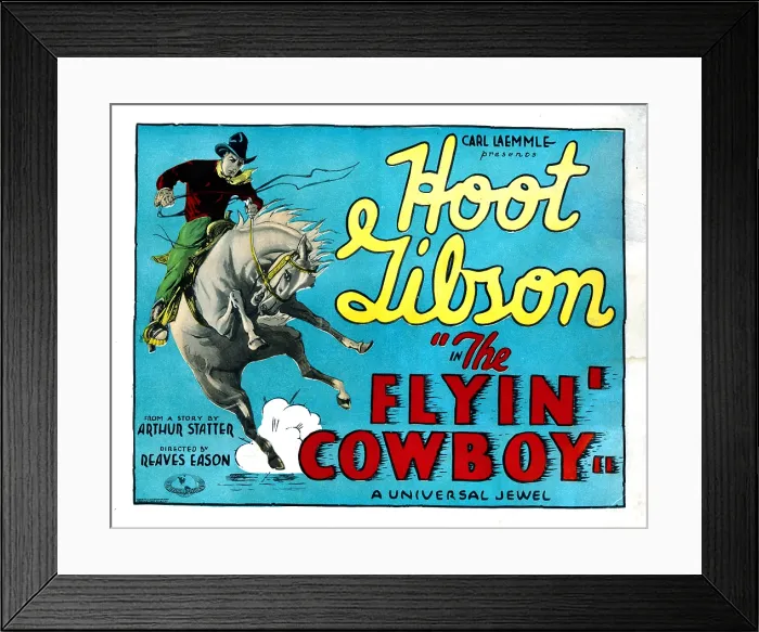 Framed Print : THE FLYIN COWBOY, Hoot Gibson, 1928 Framed Print : THE FLYIN COWBOY, Hoot Gibson, 1928