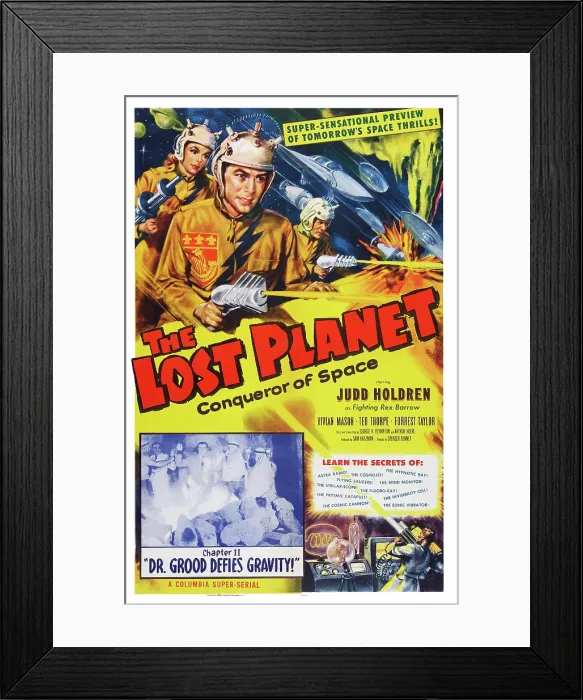Framed Print : THE LOST PLANET, US poster art, top, second from left: Judd Holdren; Chapter 11: Dr. Good Defies Gravity!, 1953 Framed Print : THE LOST PLANET, US poster art, top, second from left: Judd Holdren; Chapter 11: Dr. Good Defies Gravity!, 1953