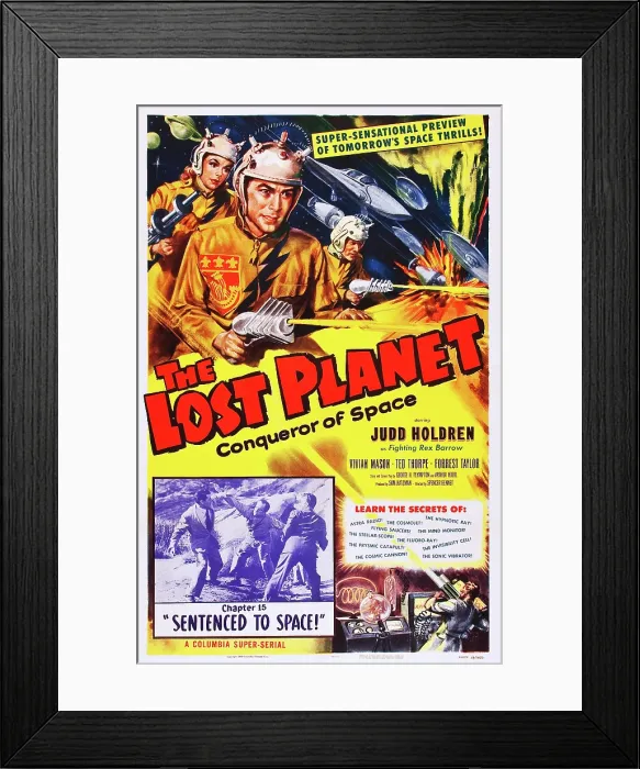 Framed Print : THE LOST PLANET, top right: Judd Holdren in Chapter 15: Sentenced To Space!, 1953