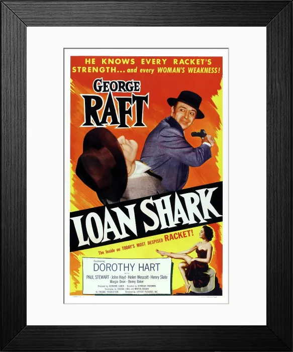 Framed Print : LOAN SHARK, poster art, top right: George Raft, 1952