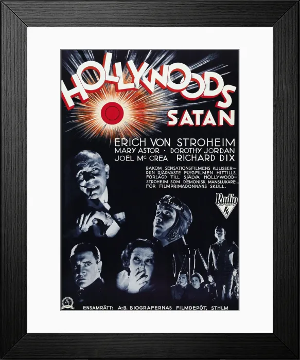 Framed Print : THE LOST SQUADRON, (aka HOLLYWOOD'S SATAN), from upper left: Erich von Stroheim, Richard Dix, Mary Astor, Richard Dix on Swedish poster art, 1932 Framed Print : THE LOST SQUADRON, (aka HOLLYWOOD'S SATAN), from upper left: Erich von Stroheim, Richard Dix, Mary Astor, Richard Dix on Swedish poster art, 1932