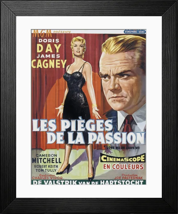 Framed Print : LOVE ME OR LEAVE ME, (aka LES PIEGES DE LA PASSION), l-r: Doris Day, James Cagney on Belgian poster art, 1955 Framed Print : LOVE ME OR LEAVE ME, (aka LES PIEGES DE LA PASSION), l-r: Doris Day, James Cagney on Belgian poster art, 1955