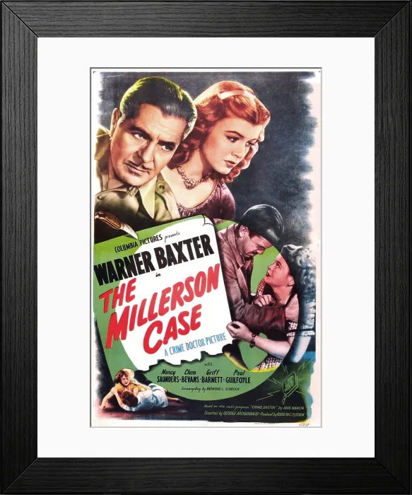 Framed Print : THE MILLERSON CASE, US poster, top from left: Warner Baxter, Nancy Saunders, 1947 Framed Print : THE MILLERSON CASE, US poster, top from left: Warner Baxter, Nancy Saunders, 1947