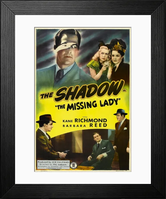 Framed Print : THE MISSING LADY: The Shadow, US poster, top from left: Kane Richmond, Dorothea Kent, Barbara Read, 1946 Framed Print : THE MISSING LADY: The Shadow, US poster, top from left: Kane Richmond, Dorothea Kent, Barbara Read, 1946