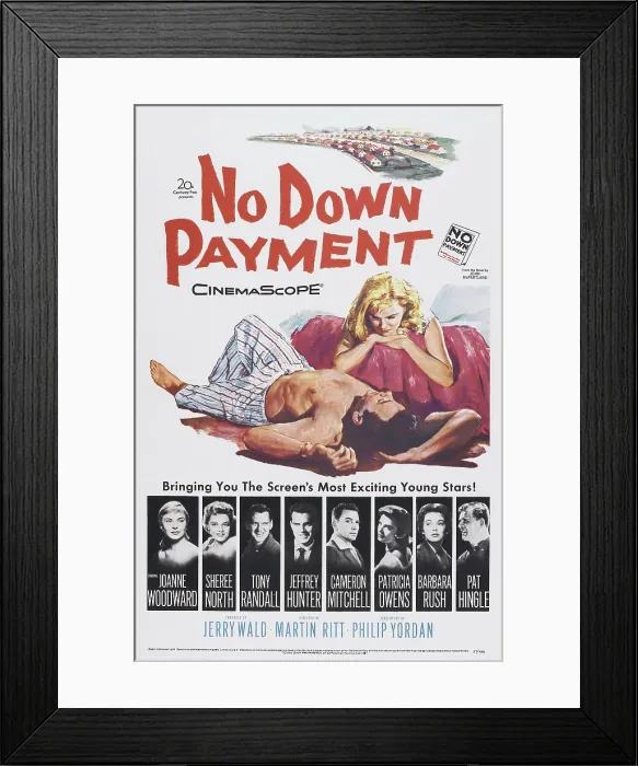 Framed Print : NO DOWN PAYMENT, US poster art, from left: Joanne Woodward, Sheree North, Tony Randall, Jeffrey Hunter, Cameron Mitchell, Patricia Owens, Barbara Rush, Pat Hingle, 1957