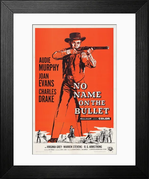 Framed Print : NO NAME ON THE BULLET, US poster art, Audie Murphy, 1959 Framed Print : NO NAME ON THE BULLET, US poster art, Audie Murphy, 1959