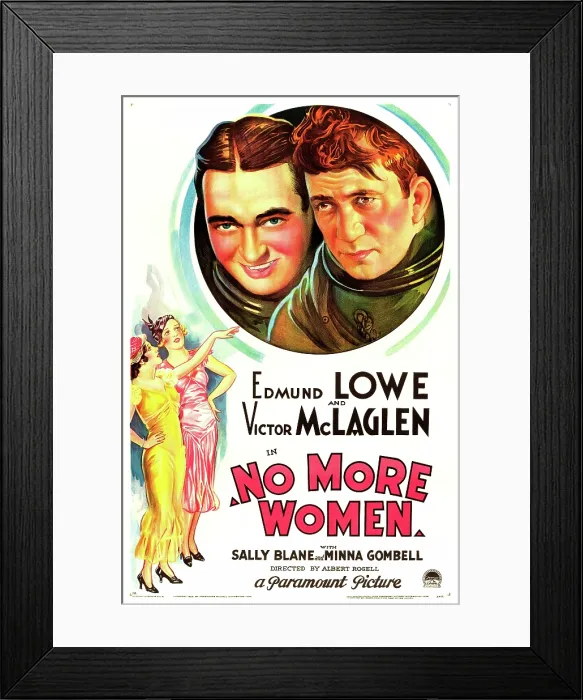 Framed Print : NO MORE WOMEN, US poster art, top from left: Edmund Lowe, Victor McLaglen, 1934 Framed Print : NO MORE WOMEN, US poster art, top from left: Edmund Lowe, Victor McLaglen, 1934