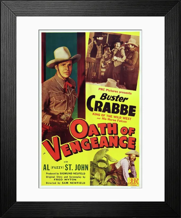 Framed Print : OATH OF VENGEANCE, US poster art, left: Buster Crabbe; bottom right: Al Fuzzy St. John, 1944